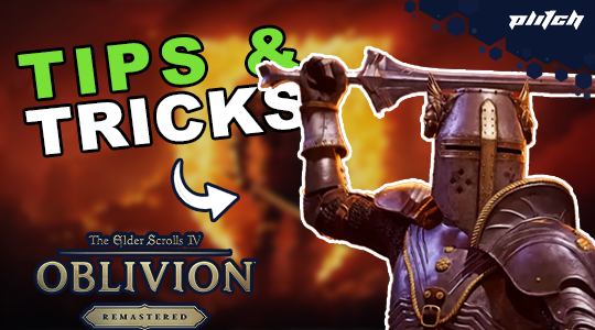 The Elder Scrolls IV: Oblivion Tips and Remastered Tricks - Norteadesign