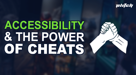 Plitch, accessibility, and cheat strength - Norteadesign